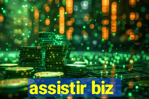 assistir biz